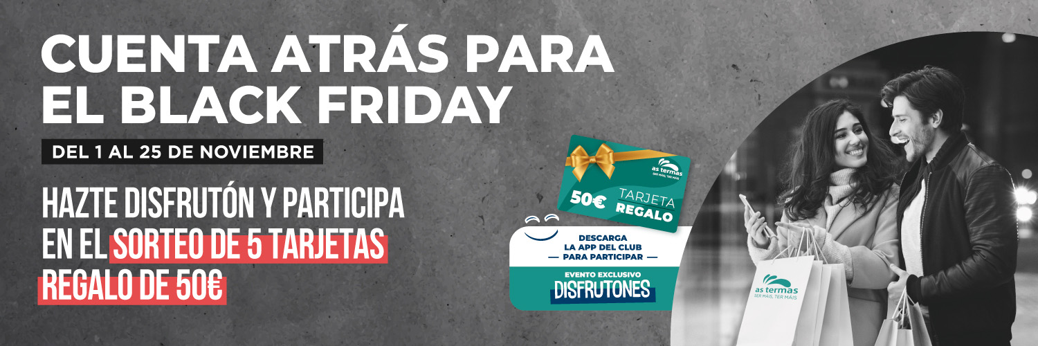 2.1.CCAsTermas_SorteoDisfrutones_BlackFriday_SliderWeb_1500x500