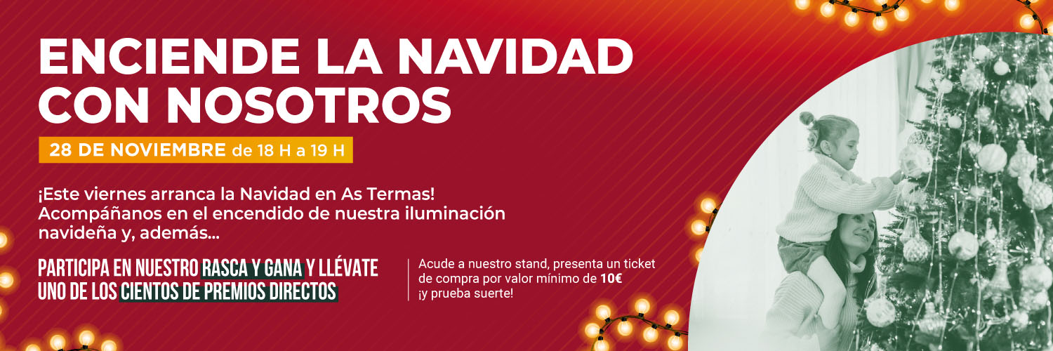 2.1.CCAsTermas_EncendidoNavidad_28Nov_SliderWeb_1500x500