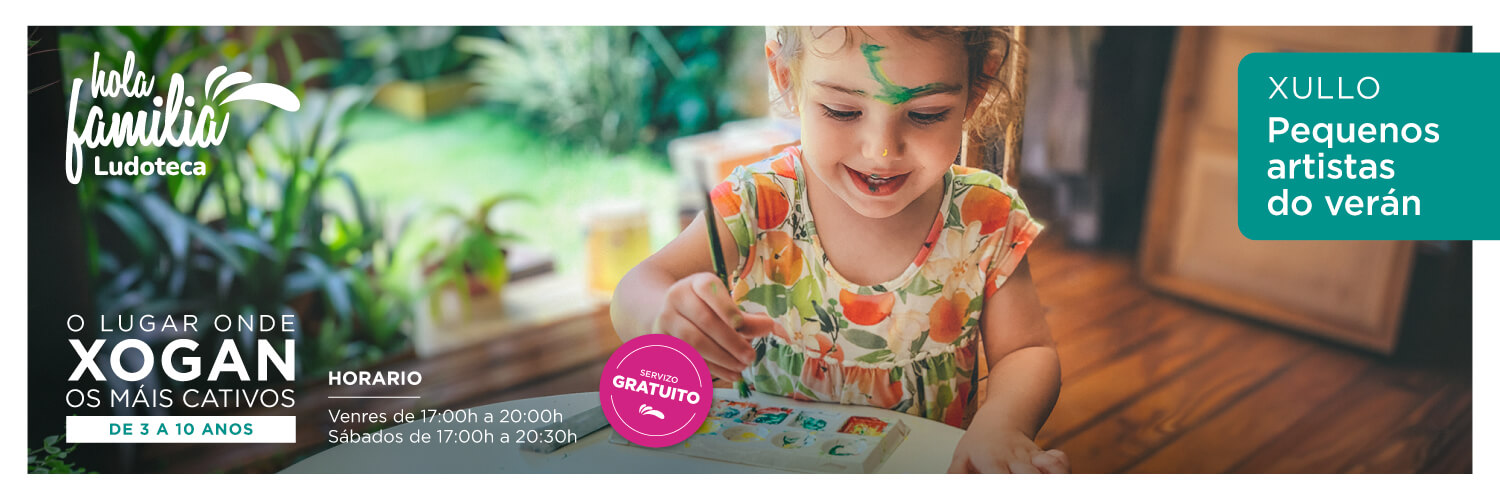 3.1.CCAsTermas_Ludoteca_Julio26_ArtistasDelVerano_SliderWebGAL_1500x500